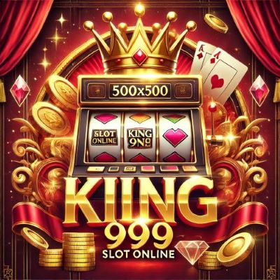 KING999 Situs Slot Online Terbaik Sepanjang Masa